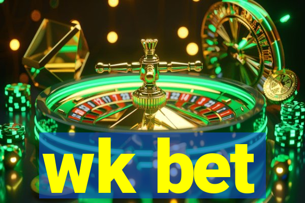 wk bet