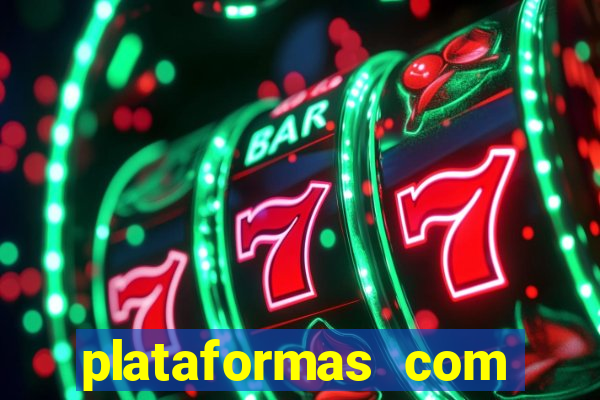 plataformas com fortune tiger