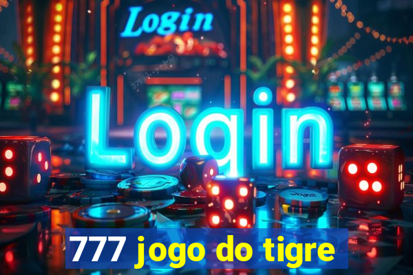 777 jogo do tigre