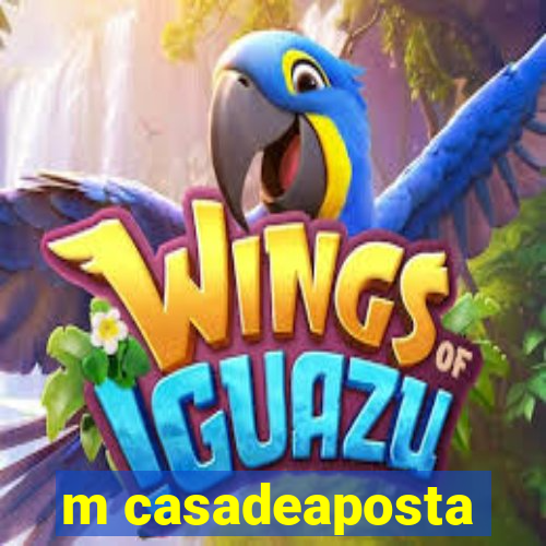 m casadeaposta