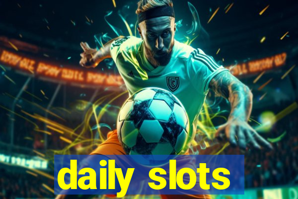 daily slots