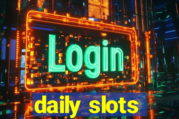 daily slots