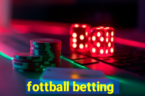 fottball betting