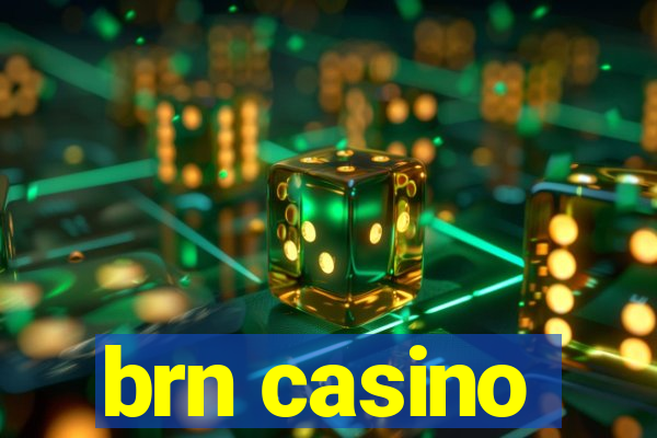 brn casino