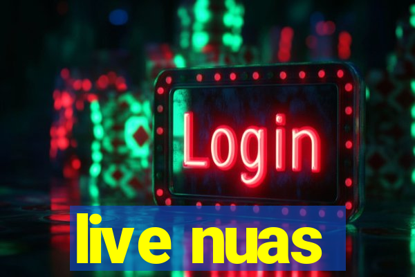 live nuas