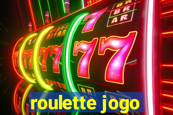 roulette jogo