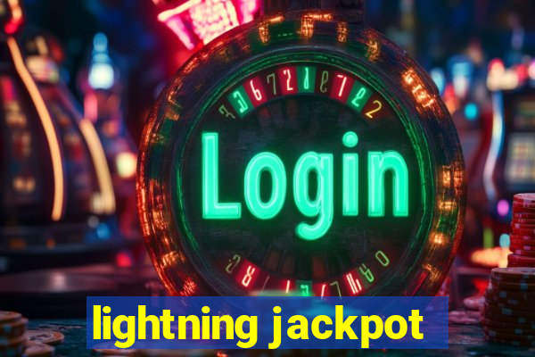 lightning jackpot