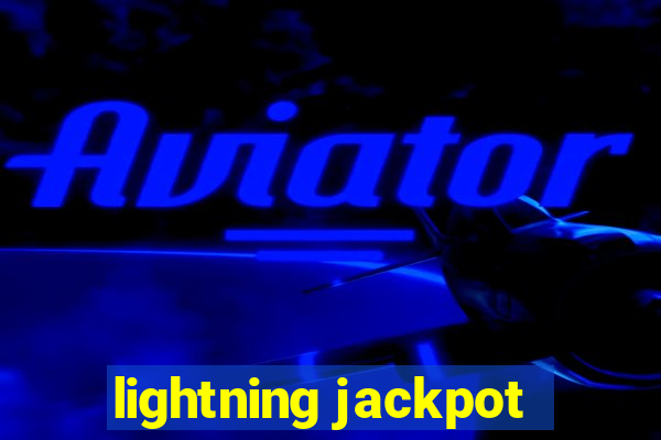 lightning jackpot