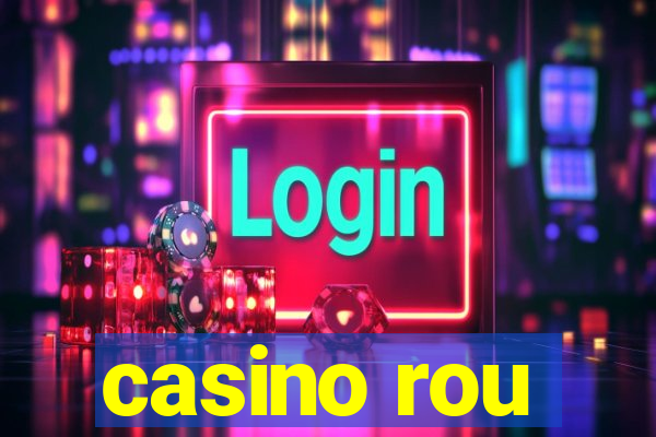 casino rou