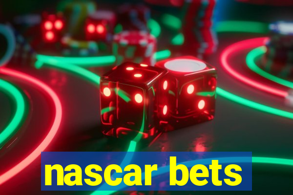 nascar bets