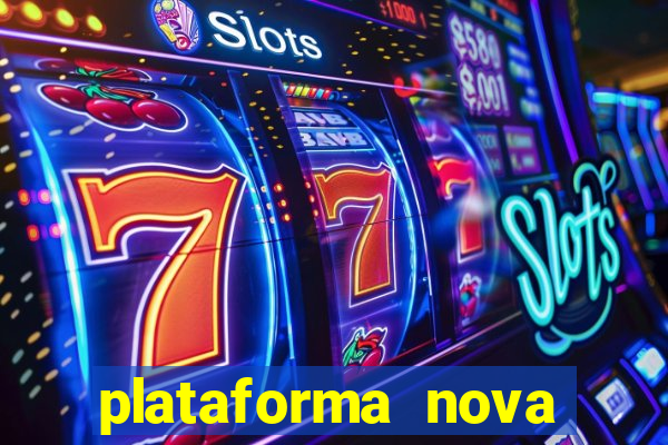 plataforma nova jogo do tigrinho