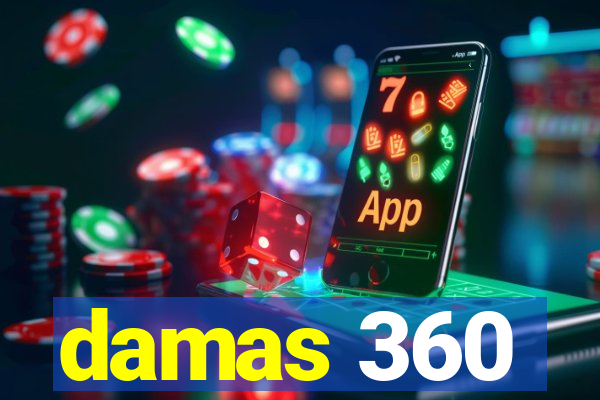 damas 360