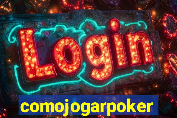 comojogarpoker