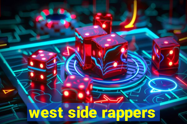 west side rappers