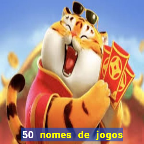 50 nomes de jogos com bola