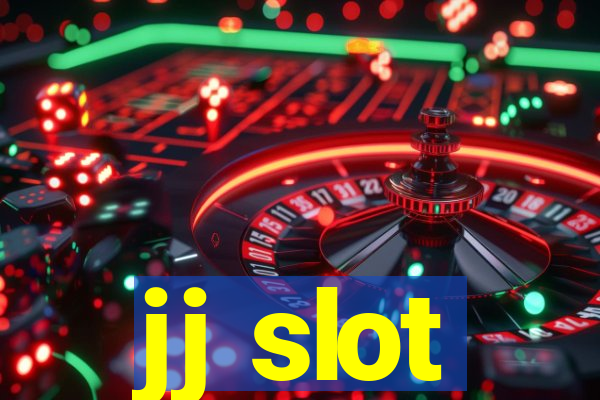 jj slot