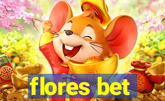 flores bet