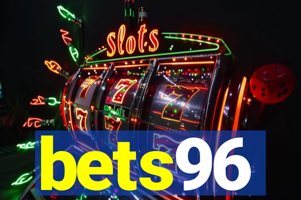 bets96