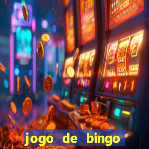 jogo de bingo online que ganha dinheiro de verdade