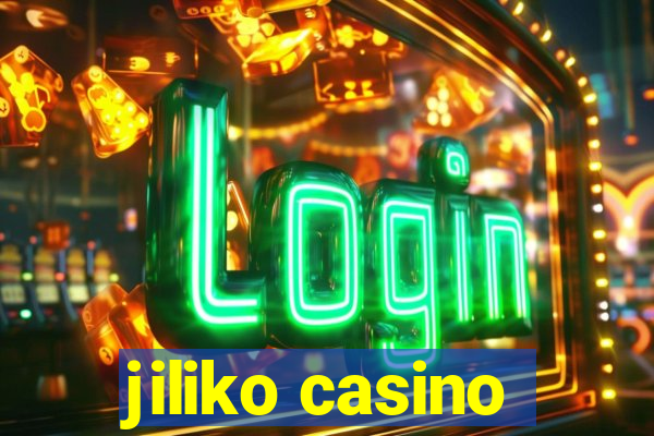 jiliko casino