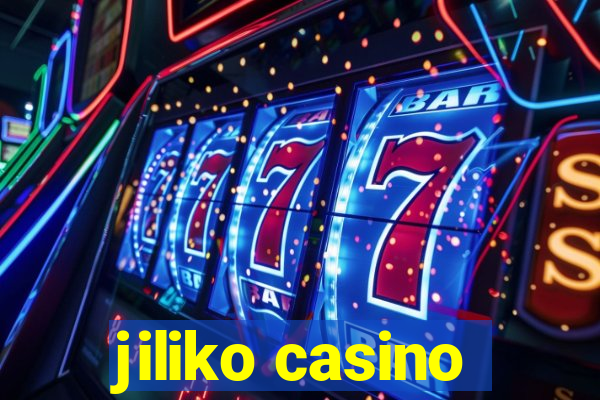 jiliko casino