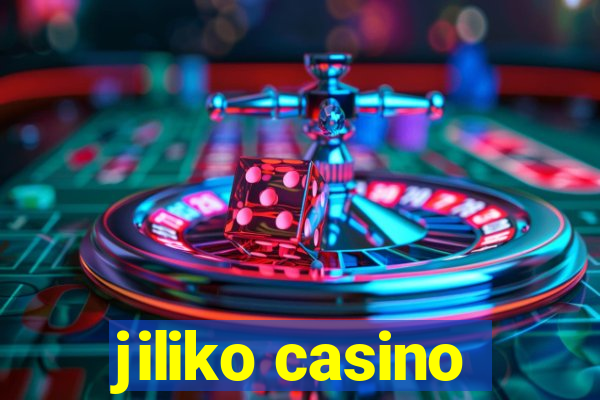 jiliko casino