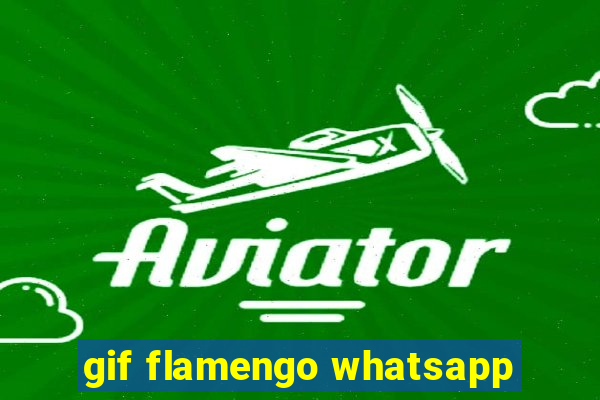 gif flamengo whatsapp