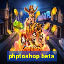 phptoshop beta