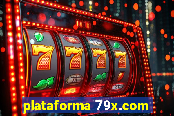 plataforma 79x.com