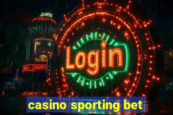 casino sporting bet