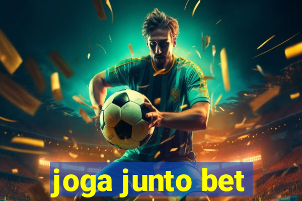 joga junto bet