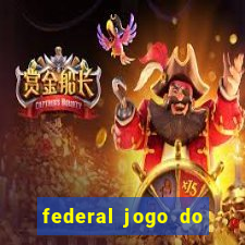 federal jogo do bicho de hoje