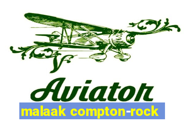 malaak compton-rock