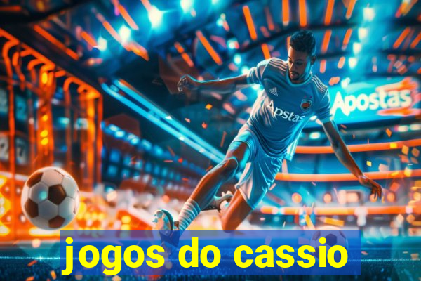 jogos do cassio