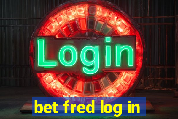 bet fred log in