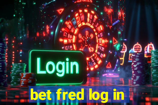 bet fred log in