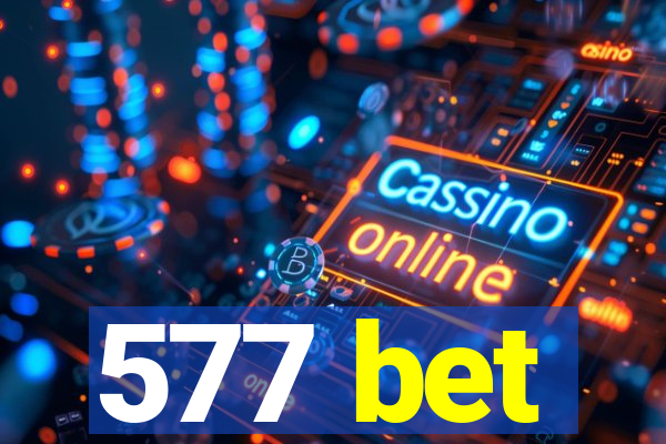 577 bet