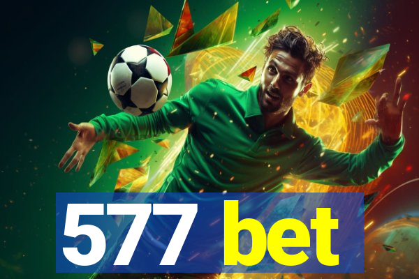 577 bet