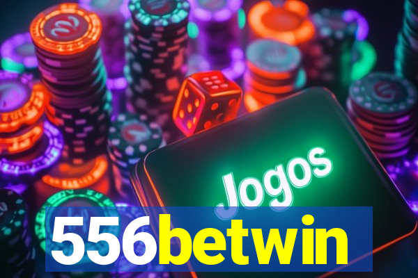 556betwin