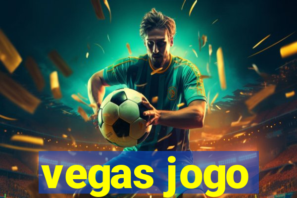 vegas jogo