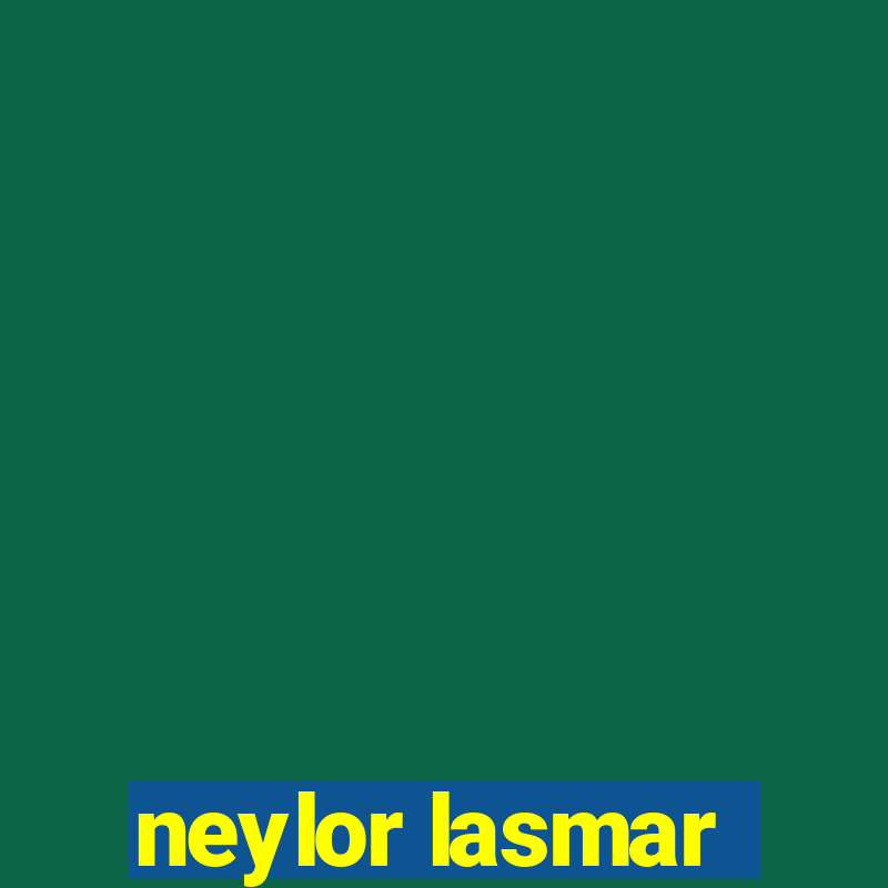 neylor lasmar