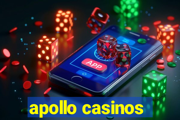 apollo casinos