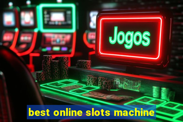 best online slots machine