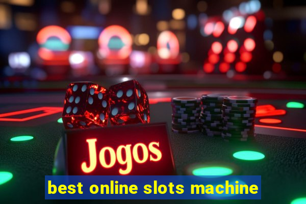 best online slots machine