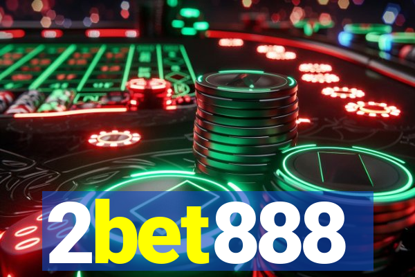 2bet888