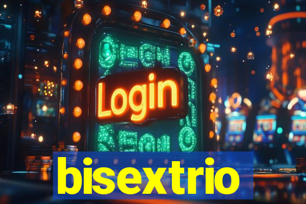 bisextrio