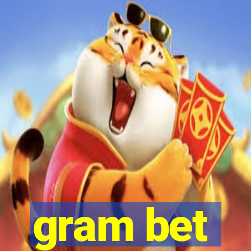 gram bet