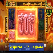 espiral - o legado de jogos mortais filme completo dublado