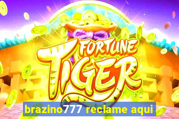 brazino777 reclame aqui