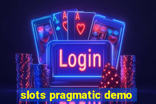 slots pragmatic demo